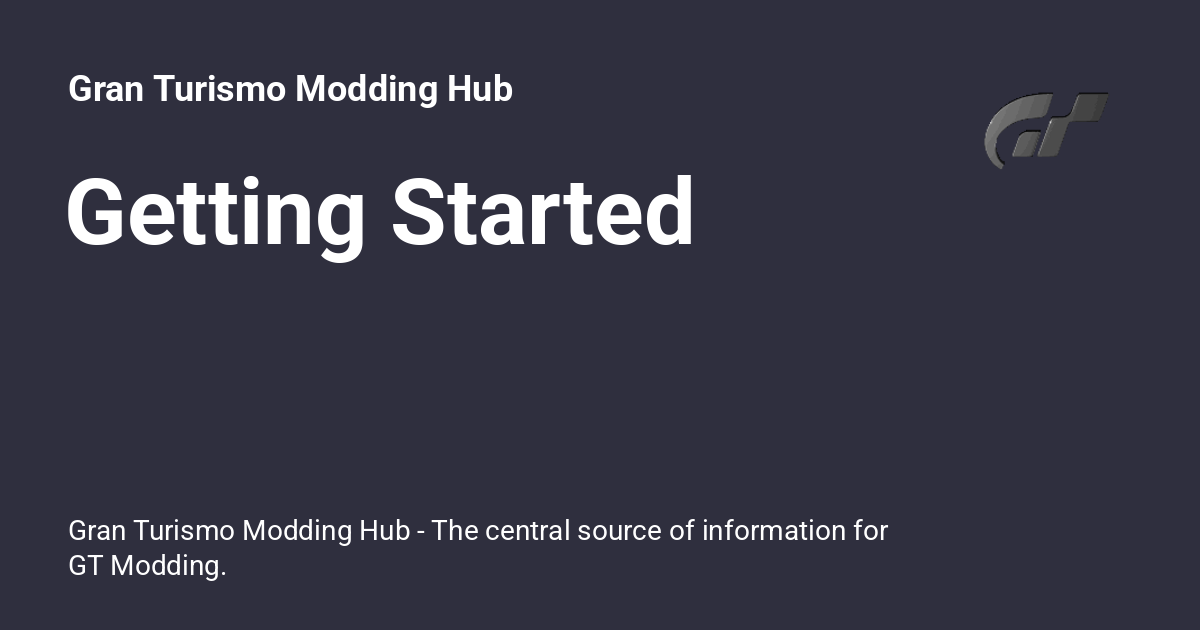 Getting Started Gran Turismo Modding Hub